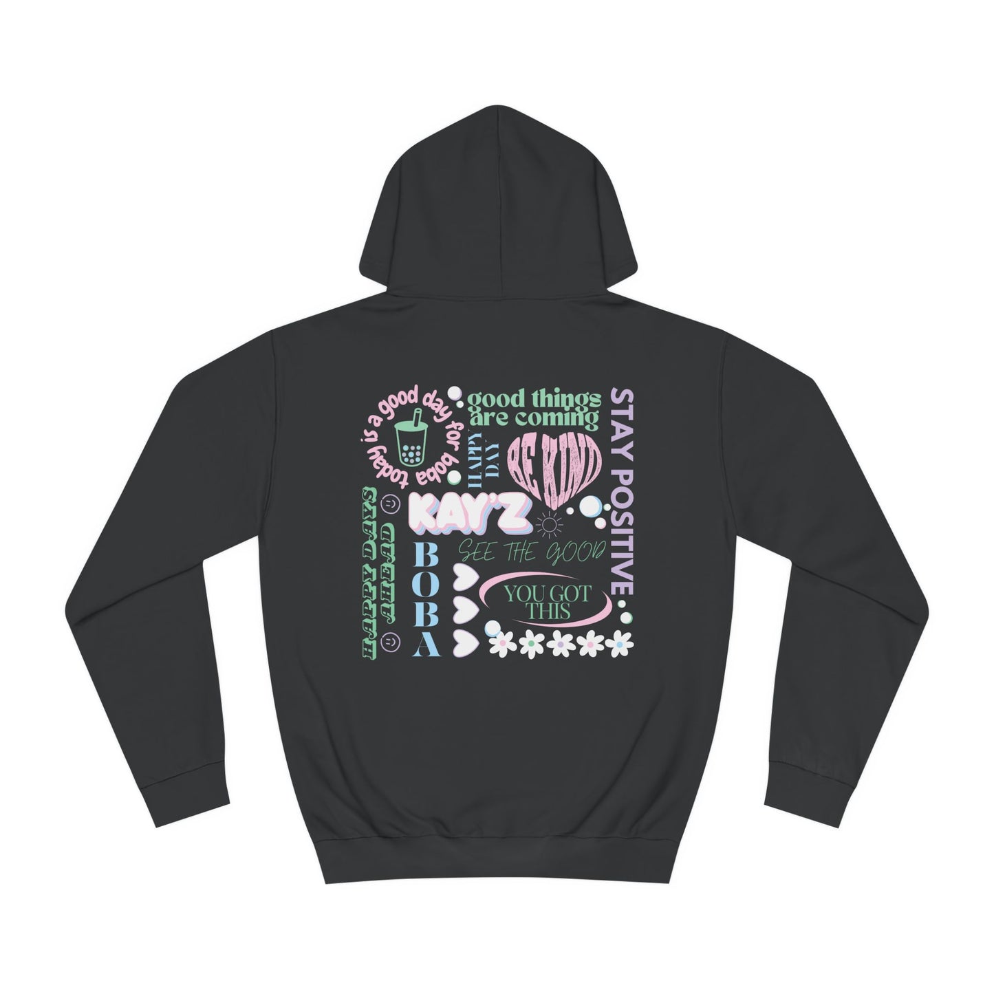 Kay'Z Inspirational Unisex College Hoodie (Colorful Lettering)