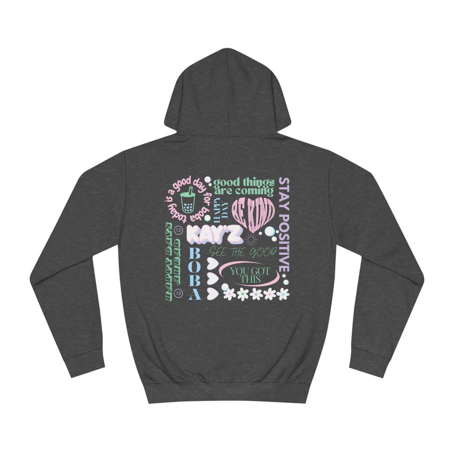 Kay'Z Inspirational Unisex College Hoodie (Colorful Lettering)