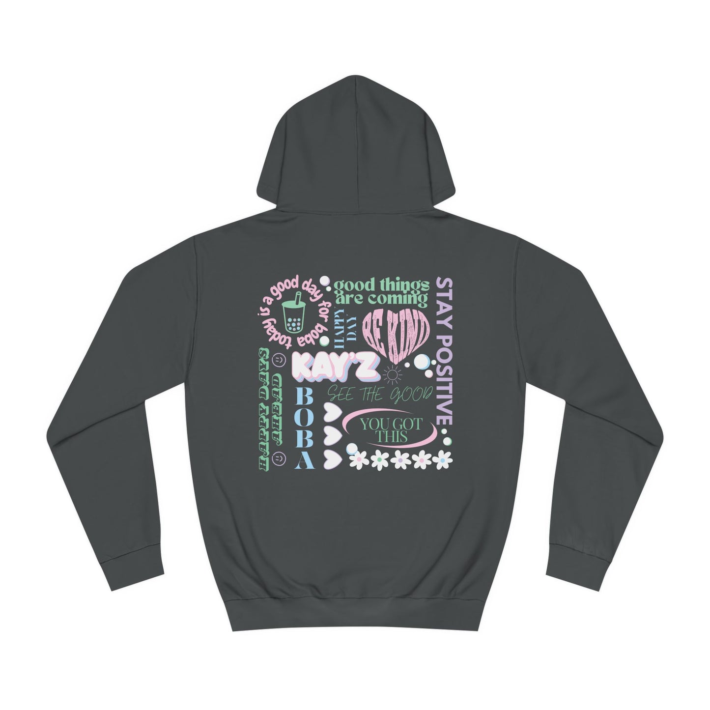 Kay'Z Inspirational Unisex College Hoodie (Colorful Lettering)